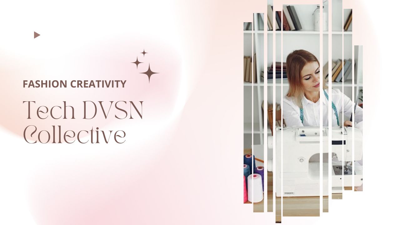Fashion-Creativity-Tech-DVSN-Collective