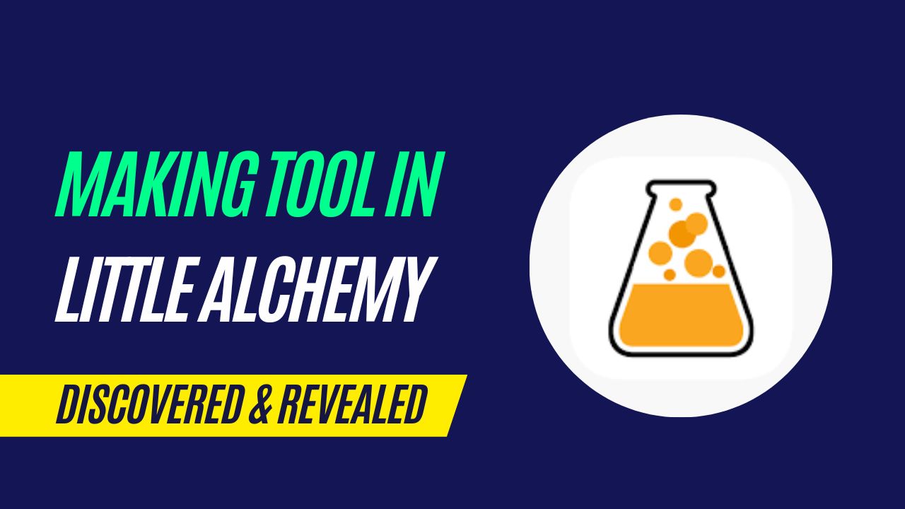 How-to-Make-Tools-in-Little-Alchemy-A-Comprehensive-Guide