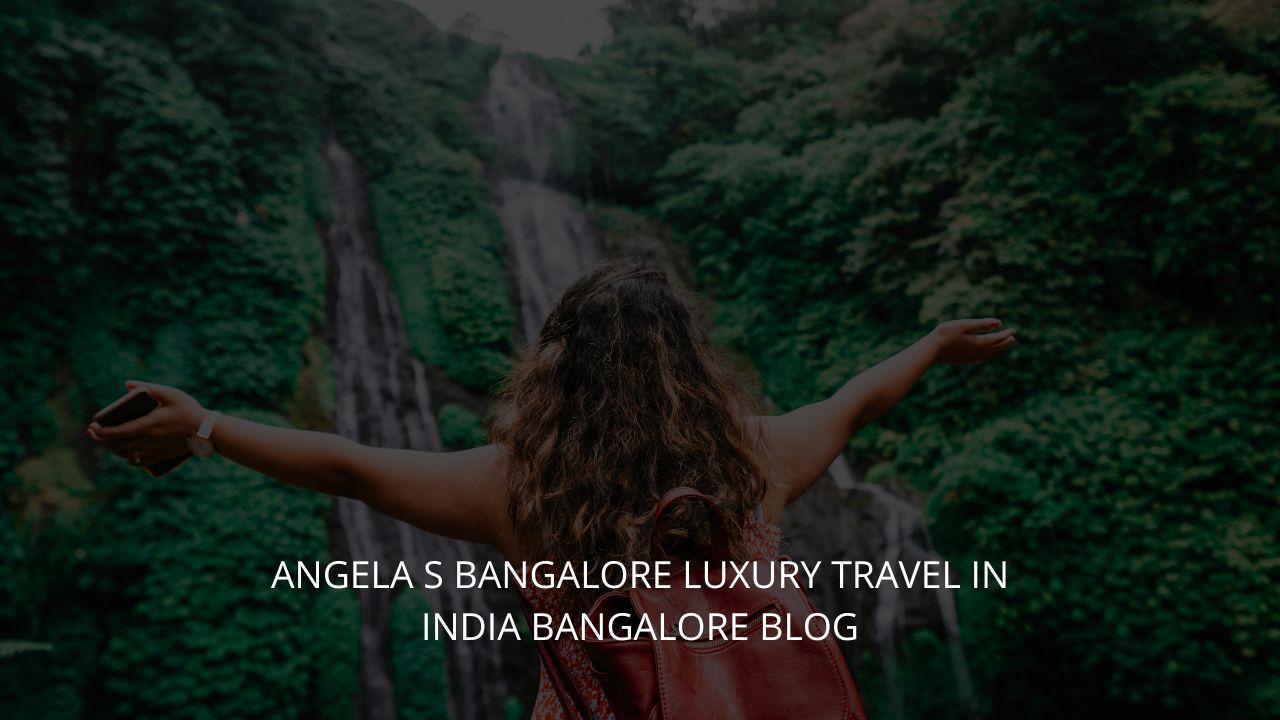 Angela-s-Bangalore-Luxury-Travel-in-India-Bangalore-Blog